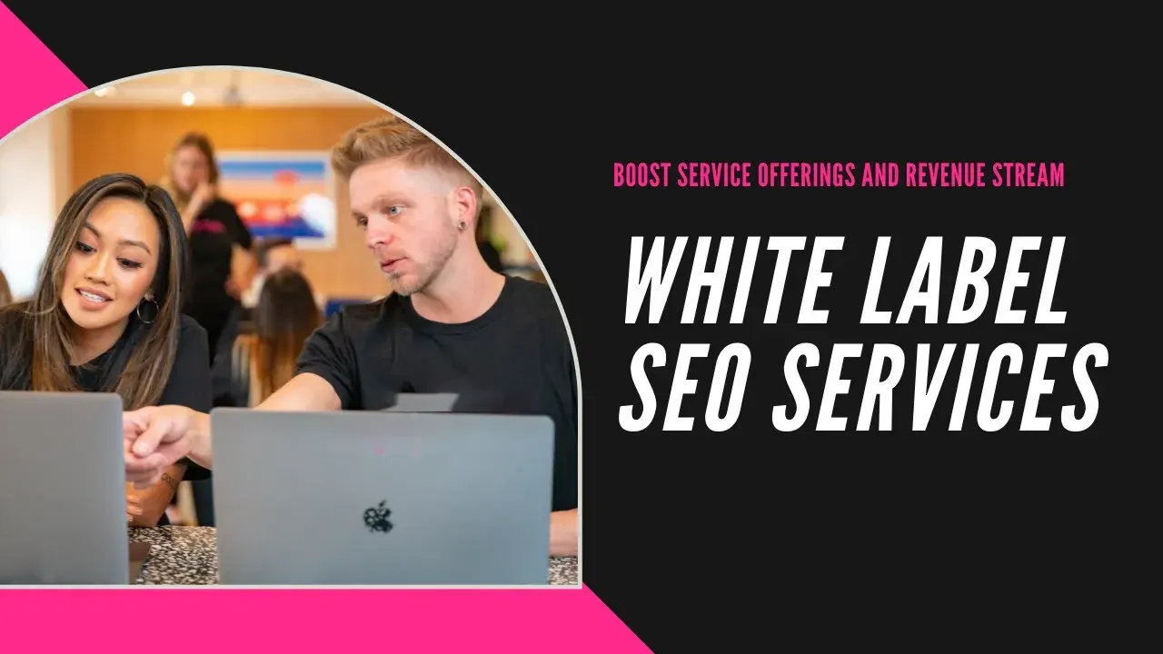 Two LinkGraph team members collaborating on laptops, promoting white label SEO services with the text “Boost Service Offerings and Revenue Stream” and “White Label SEO Services” displayed.